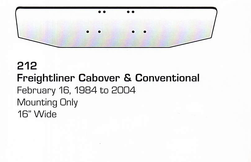 Feb 16 1984 to 2004 Freightliner Cabover/Conventional Conventional Bumper (Mounting Only)