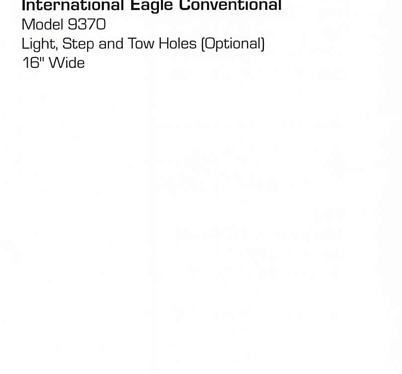 International Eagle/9370 Conventional Bumper (Light + Step + Tow Holes)